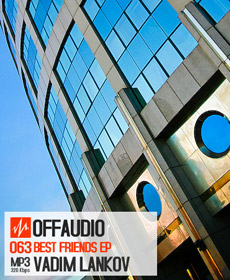 [OFFAUDIO063] Vadim Lankov - Best Friends