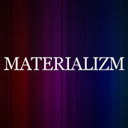 Materializm