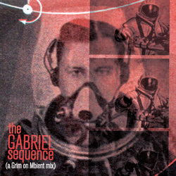 [ah034] Gabriel - The Gabriel Sequence (a Grim on Mbient mix)