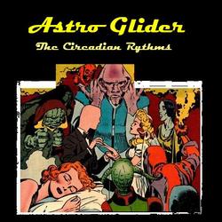 [onmp123] The Circadian Rythms - Astro Glider