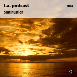 [Electronica Podcast] T.A. - Сontinuation