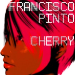 [epa058] Francisco Pinto - Cherry