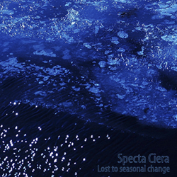 [dist014] Specta Ciera - Lost To Seasonal Change