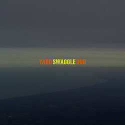 [kahvi272] Yard - Swaggle Dub