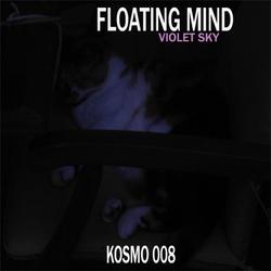 [kosmo 008] Floating Mind - Violet Sky