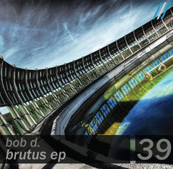 [Antiritmo#039] Bob D. - Brutus EP