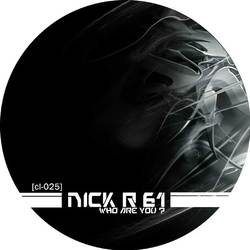[cl-025] Nick R 61 - Who Are You?