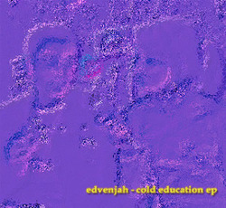 [kreislauf068] Edvenjah - Cold Education EP