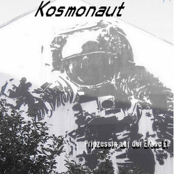 [WkBw0019] Kosmonaut - Prinzessin auf der Erbse EP