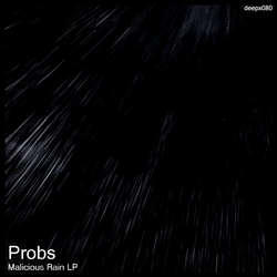 [deepx080] Probs - Malicious Rain LP