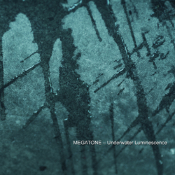 [bp045] Megatone - Underwater Luminescence