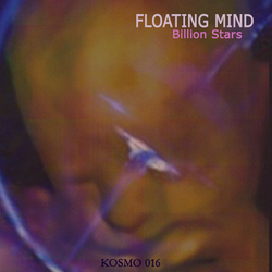 [kosmo016] Floating Mind - Billion Stars