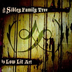 [cyc-032] Low Lit Art - The Sibley Family Tree