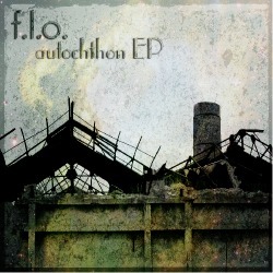[L&C11] F.L.O. - Autochthon EP