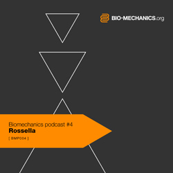 [bmp004] Rossella - Biomechanics Podcast #4