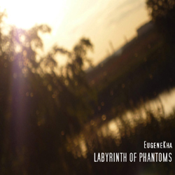 [bp049] EugeneKha - Labyrinth Of Phantoms