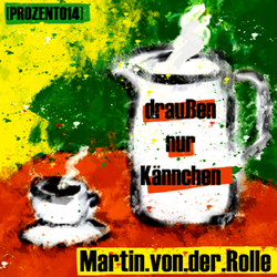 [prozent014] Martin.von.der.Rolle  - Draussen nur Kaennchen EP