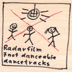 [ft002] Radarfilm - 7 not danceable dancetracks