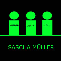 [uwr021] Sascha Muller  - Murder Death Kill