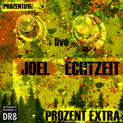 [prozent015] Joel - Echtzeit (Live) - Prozent Extra