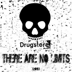 [loopzilla093] Drugstore - There are no limits