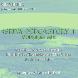 [45rpmMIX001] DJ IF - 45RPM Podcastory 1