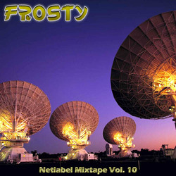 [Mixotic 196] Frosty - Netlabel Mixtape Vol.10