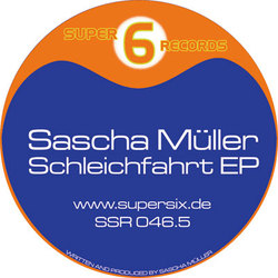 [SSR046.5] Sascha Muller  - Schleichfahrt EP