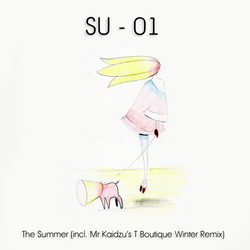 [deepx088] SU - 01 - The Summer (incl. Mr Kaidzu’s T Boutique Winter Remix)