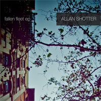 [XSN038] Allan Shotter  - Fallen Fleet EP
