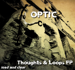 [L&C19] Optic - Thoughts & Loops EP