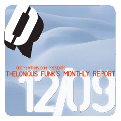 [Deeprhythms Guestmix] Thelonious Funks - Monthly report 12/09