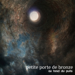 [L&C23] Petite Porte de Bronze - Au fond du puits