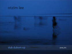 [schall_031] Otzim lee - Dub dubom EP