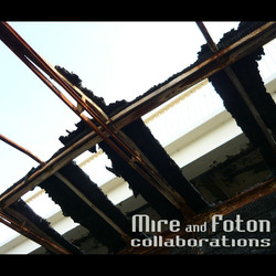 [Mixotic 204] Mire And Foton - Collaborations