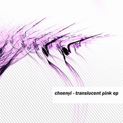 [rod009] Choenyi  - Translucent pink EP