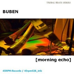 [45rpm028] Buben - Morning Echo