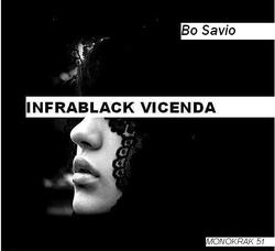 [monoKraK51] Bo Savio - Infrablack Vicenda