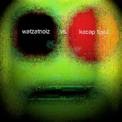 [Eg0_021] Watzatnoiz Vs Kecap Tuyul - Ignid Kod N