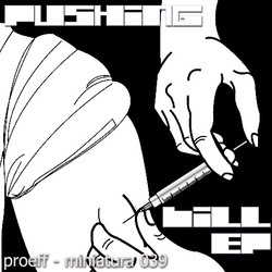[miniatura039] Proeff - Pushing Bill EP