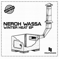 [miniatura040] Neroh Wassa - Winter Heat EP
