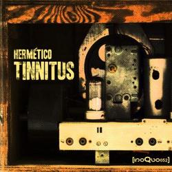 [inoquo 052] Herm&#233;tico - Tinnitus