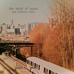 [foot139] The Strait of Anain - Tape Feedback Tracks