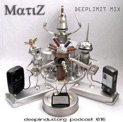 [podcast016] Dj Matiz - Matiz's Deeplimit Mix