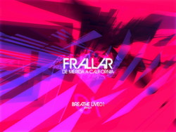 [brhl01] Frallar - De Merida a California Breathe Live 01