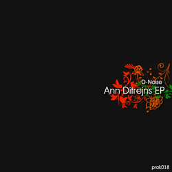 [prak018] D-Noise - Ann Ditrejns EP