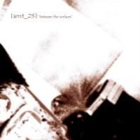 [plague028 ] Amt_23  - Between the surfaces