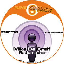 [SSR077G] Mike De Greif - Radiomacher