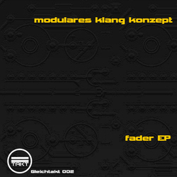 [gtakt002] Modulares Klang Konzept - Fader EP