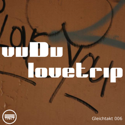 [gtakt006] vuDu - Lovetrip EP
